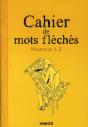 Cahier De Mots Flêchés ; Niveau 1-3 - Preview