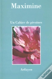 Cahier De Pivoines (Un)