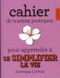 Cahier De Textes : Devoirs A Faire Pour Apprendre A Se Simplifier La Vie - Preview
