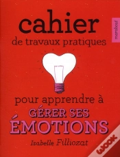 Capa do artigo Cahier De Travaux Pratiques Pour Apprendre À Gerer Ses Émotions