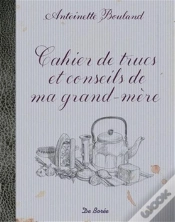 Capa do artigo Cahier De Trucs Et Conseils De Ma Grand-Mère