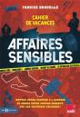 Cahier De Vacances Affaires Sensibles - Preview