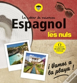 Capa do artigo Cahier De Vacances : Espagnol Pour Les Nuls ; Vamos A La Playa (4e Édition)