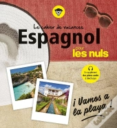 Cahier De Vacances : Espagnol Pour Les Nuls ; Vamos A La Playa (4e Édition)