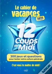 Capa do artigo Cahier De Vacances - Les 12 Coups De Midi