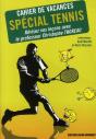 Cahier De Vacances ; Spécial Tennis - Preview