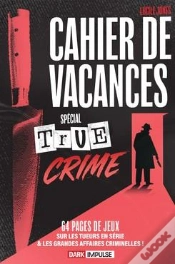Capa do artigo Cahier De Vacances Spécial True Crime