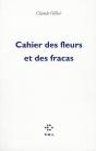 Cahier Des Fleurs Et Des Fracas - Preview