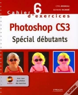Capa do artigo Cahier D'Exercices N.6 ; Photoshop Cs3 ; Spécial Débutants
