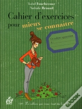 Cahier D'Exercices Pour Bien Me Connaitre