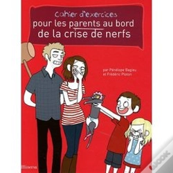 Capa do artigo Cahier D'Exercices Pour Parents Au Bord De La Crise De Nerf