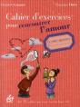 Cahier D'Exercices Pour Rencontrer L'Amour - Preview