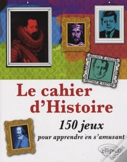 Capa do artigo Cahier D'Histoire - 150 Jeux Pour Apprendre En S'Amusant