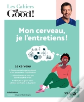 Cahier Dr Good Cerveau