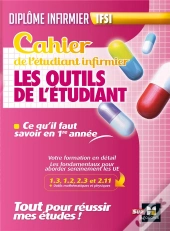 Cahier Du Futur Etudiant Infirmier - Outils De L'Etudiant Infirmi- Dei