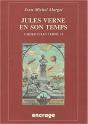 Cahier Jules Verne N.2 ; Jules Verne En Son Temps - Preview