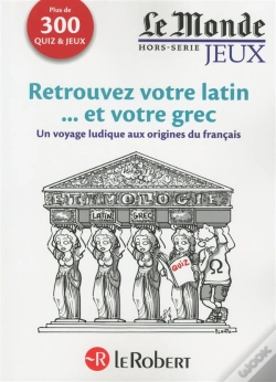 Capa do artigo Cahier Le Monde L'Heritage Du Latin & Grec Dans La Langue Francaise