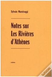 Cahier : Notes Sur Les Rivières D'Athènes
