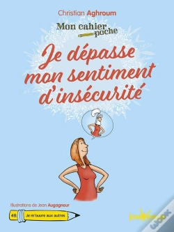 Capa do artigo Cahier Poche : Je Depasse Mon Sentiment D'Insecurite (Mon)