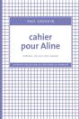 Cahier Pour Aline - Preview