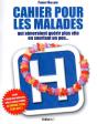 Cahier Pour Les Malades Qui Aimeraient Guérir Plus Vite En Souriant Un Peu... - Preview