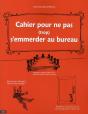 Cahier Pour Ne Pas (Trop) S'Emmerder Au Bureau - Preview