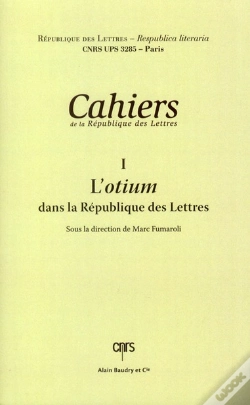 Capa do artigo Cahier T.1 ; L'Otium Dans La République Des Lettres