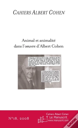 Capa do artigo Cahiers Albert Cohen Tome 18 : Animal Et Animalité Dans L'Oeuvre D'Albert Cohen