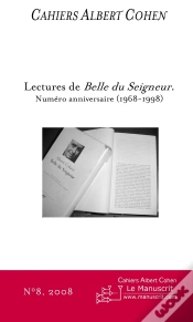 Capa do artigo Cahiers Albert Cohen Tome 8 : Lectures De Belle Du Seigneur