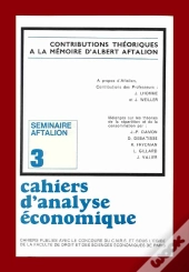 Cahiers D'Analyse Économique N.3 ; Contributions Théoriques À La Mémoire D'Albert Aftalion
