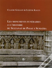 Cahiers D'Archipel : Les Monuments Funéraires Et L'Histoire Du Sultanat De Pasai