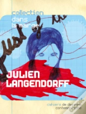 Capa do artigo Cahiers De Dessins Contemporains T.03 - Julien Langendorff
