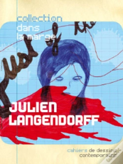 Capa do artigo Cahiers De Dessins Contemporains T.03 - Julien Langendorff