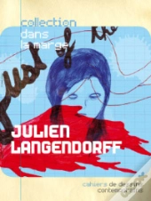 Cahiers De Dessins Contemporains T.03 - Julien Langendorff