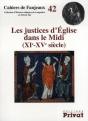 Cahiers De Fanjeaux Tome 42 : Justices D'Église Dans Le Midi ; Xi-Xv Siècles - Preview