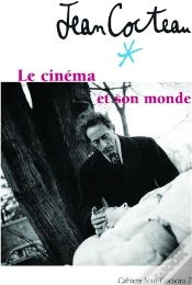 Capa do artigo Cahiers De Jean Cocteau T.7 ; Le Cinéma Et Son Monde