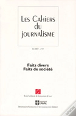 Capa do artigo Cahiers De Journalisme No 17: Faits Divers Faits De Societe