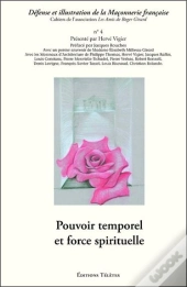 Cahiers De L'Association Les Amis De Roger Girard T.4 ; Pouvoir Temporel Et Force Spirituelle