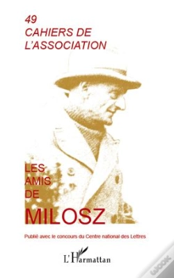 Capa do artigo Cahiers De L'Association T.49; Les Amis De Milosz