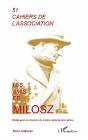 Cahiers De L'Association T.51; Les Amis De Milosz - Preview