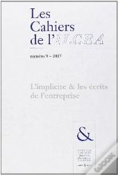 Cahiers De L'Ilcea; L'Implicite Et Les Écrits De L'Entreprise