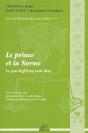 Cahiers De L'Institut D'Anthropologie Juridique Tome 17 ; Le Prince Et La Norme ; Ce Que Légiférer Veut Dire - Preview
