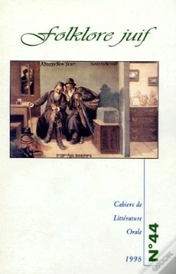 Capa do artigo Cahiers De Litterature Orale T.44; Folklore Juif