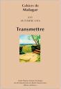 Cahiers De Malagar Xxv:Automne 2016 - Preview