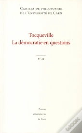 Cahiers De Philosophie N 44 Tocqueville La Democratie En Questions