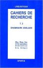 Cahiers De Recherche T.3 ; Grammaire Anglaise - Preview