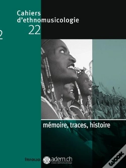Capa do artigo Cahiers D'Ethnomusicologie T.22; Mémoire, Traces, Histoire