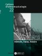 Cahiers D'Ethnomusicologie Tome 22 : Mémoire, Traces, Histoire - Preview