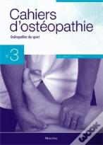 Cahiers D'Osteopathie T.3; Ostéopathie Du Sport