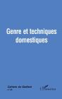 Cahiers Du Gedisst; Genre Et Techniques Domestiques - Preview